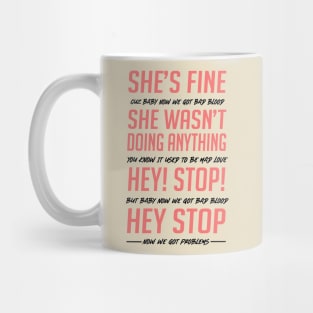 Bad Blood She's Fine Security Guard Version Mug